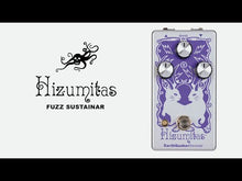 Load and play video in Gallery viewer, EarthQuaker Hizumitas Fuzz Sustainar