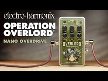 Load and play video in Gallery viewer, Electro-Harmonix Operation Overlord Nano Overdrive