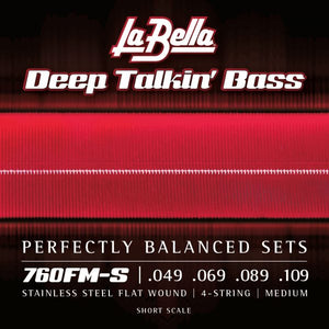 La Bella 760FM-S Deep Talkin’ Bass Flats – Medium 49-109, Short Scale
