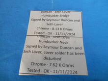 Load image into Gallery viewer, Seymour Duncan Seth Lover Signed Humbucker set used Bridge 8.13k Neck 7.62k
