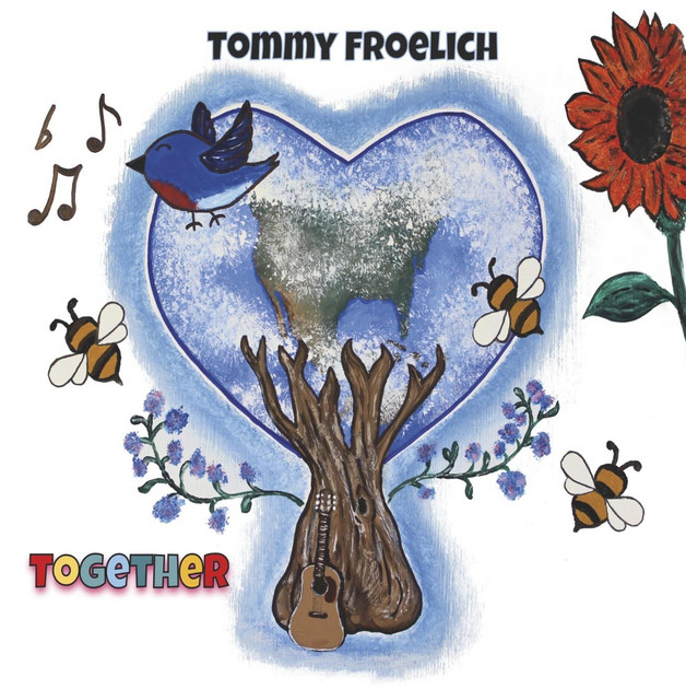 Together 2024 CD by Tommy Froelich