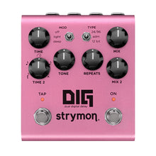 Load image into Gallery viewer, Strymon DIG V2 Dual Digital Delay
