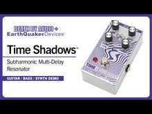 Load and play video in Gallery viewer, Earthquaker Time Shadows™ Subharmonic Multi-Delay Resonator V2
