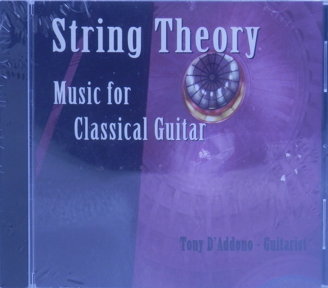 String Theory : Music For Classical Guitar by Tony D'Addono CD