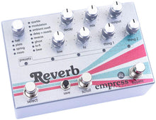 Load image into Gallery viewer, Empress Reverb
