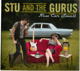 New Car Smell by Stu and the Gurus 2011 CD