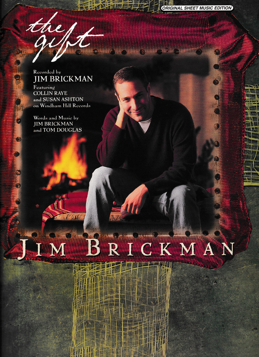 The Gift (Words and Music by Jim Brickman and Tom Douglas)