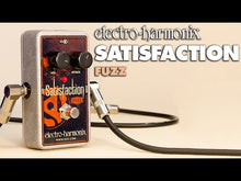 Load and play video in Gallery viewer, Electro-Harmonix Satisfaction Fuzz
