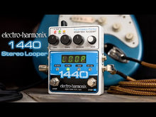 Load and play video in Gallery viewer, Electro-Harmonix 1440 Stereo Looper
