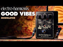 Load and play video in Gallery viewer, Electro-Harmonix Good Vibes Analog Modulator
