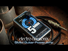 Load and play video in Gallery viewer, Electro-Harmonix 5MM Guitar Power Amp pedal
