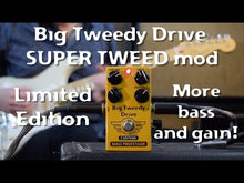 Load and play video in Gallery viewer, Mad Professor Custom Big Tweedy Drive with Super Tweed mod Limited Edition
